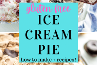No-Bake Gluten-Free Ice Cream Pie with Chocolate Cookie Crust