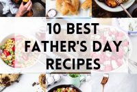 10 Father’s Day Recipes Dad Will Love