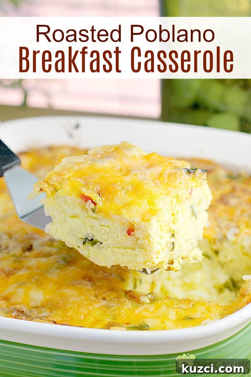 Roasted Poblano Breakfast Casserole with tender potatoes, roasted poblano peppers, eggs, and cheese
