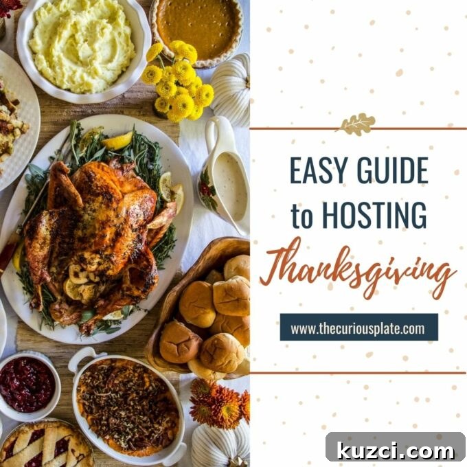 Thanksgiving Hosting Guide with Free Printable Checklist 13 easy guide to hosting thanksgiving www.thecuriousplate.com